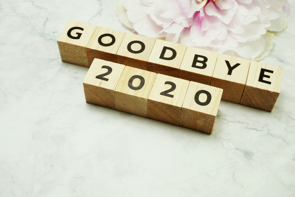 Goodbye 2020, It’s Been Real!